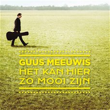 Guus Meeuwis – Het Kan Hier Zo Mooi Zijn  (CD) Nieuw