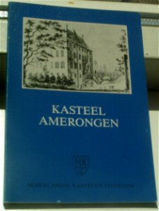 Kasteel Amerongen.Tromp en Zijlstra. 1985.