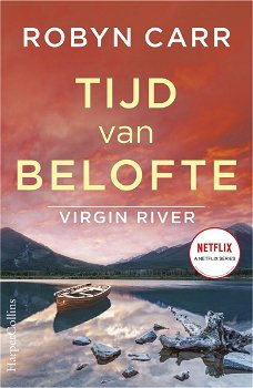 Robyn Carr  -  Tijd Van Belofte  -  Virgin River