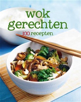 Wok Gerechten - 100 Recepten (Hardcover/Gebonden) - 0