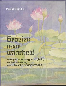 Paulus Rijntjes  -  Groeien Naar Waarheid (Nieuw)