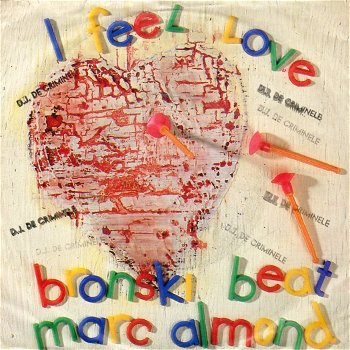 Bronski Beat & Marc Almond – I Feel Love (1985) - 0