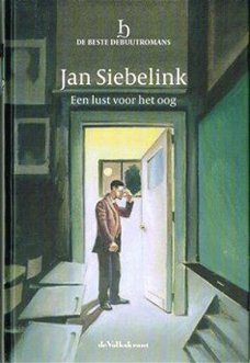 Jan Siebelink  -  Een Lust Voor Het Oog  (Hardcover/Gebonden)