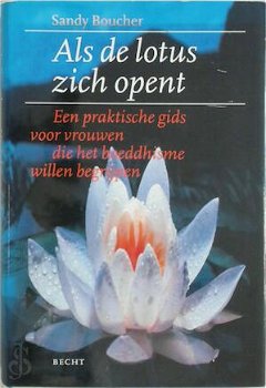 Sandy Boucher - Als De Lotus Zich Opent (Hardcover/Gebonden) - 0