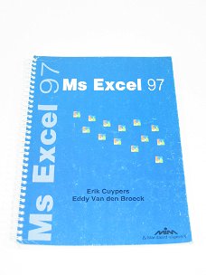 Ms Excel 97 - Erik Cuypers & Eddy Van Den Broeck - 1998