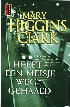 Mary Higgins Clark = Heeft een meisje weggehaald - optie 1 - 0