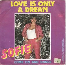 Sofie – Love Is Only A Dream (1979)