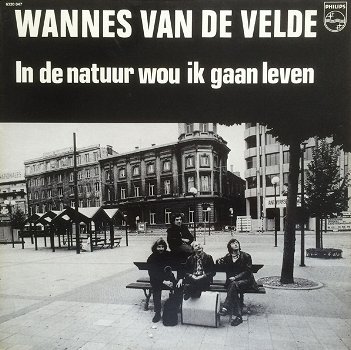 LP - Wannes van de Velde - In de natuur wou ik gaan leven - 0