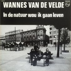 LP - Wannes van de Velde - In de natuur wou ik gaan leven