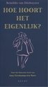 Hoe hoort het eigenlijk? - Amy groskamp - ten have. - Auteur: reinildis van ditzhuyzen - 0