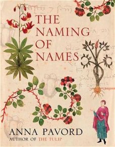 Anna Pavord  -  The Naming Of Names  (Hardcover/Gebonden)  Engelstalig