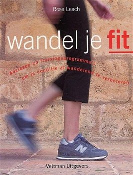 Rose Leach - Wandel Je Fit (Nieuw) - 0