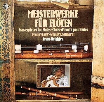 LP - Meisterwerke für Flöten - Frans Brüggen - 0