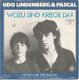 Udo Lindenberg & Pascal – Wozu Sind Kriege Da? (1981) - 0 - Thumbnail