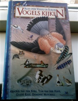 Vogels kijken. Vogelbescherming Nederland. ISBN 902159255x. - 0