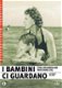 I Bambini Ci Guardano (DVD) Nieuw/Gesealed - 0 - Thumbnail