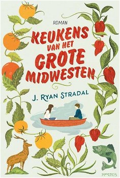 J. Ryan Stradal - Keukens Van Het Grote Midwesten - 0