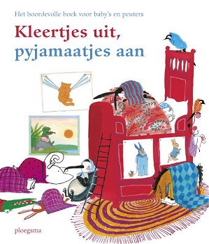 Kleertjes Uit, Pyjamaatjes Aan (Hardcover/Gebonden) - 0