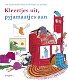 Kleertjes Uit, Pyjamaatjes Aan (Hardcover/Gebonden) - 0 - Thumbnail