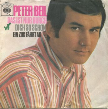 Peter Beil – Das Ist Nur Durch Dich So Schön (1968) - 0