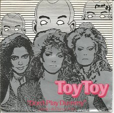 Toy Toy  – Don't Play Dummy (1989) ITALO