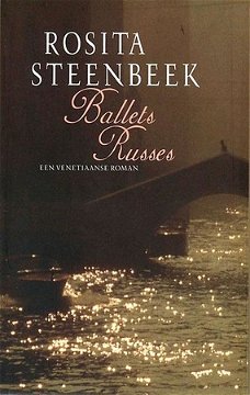 Rosita Steenbeek  -  Ballets Russes  (Hardcover/Gebonden)