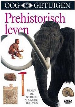 Ooggetuigen - Prehistorisch Leven (DVD) Nieuw/Gesealed - 0