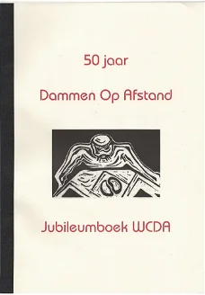 50 jaar Dammen op Afstand, Jubileumboek WCDA