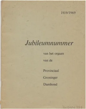 Jubileumnummer v.h orgaan v.d. Prov.Gron.Dambond 1919-1969 - 0