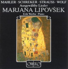 Marjana Lipovšek  -  Mahler · Schreker · Strauss · Wolf, Erik Werba – Ausgewählte Lieder  (CD)