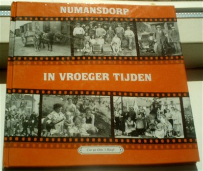 Numansdorp in vroeger tijden. 't Hooft. ISBN 905534186x. - 0