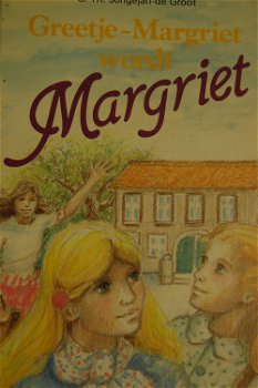 C. Th. Jongejan-de Groot: Greetje-Margriet wordt Margriet - 0