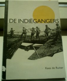 De Indiegangers.Kees de Ruiter. Hardinxveld-Giessendam.