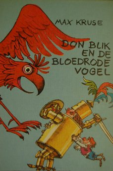 Max Kruse: Don Blik en de bloedrode vogel