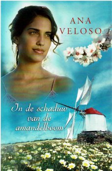 Ana Veloso = In de schaduw van de amandelboom