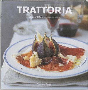 Trattoria - verzamelde recepten. - 0