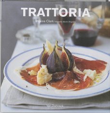 Trattoria - verzamelde recepten.