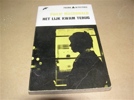 Het Lijk Kwam Terug- Philip MacDonald - 0