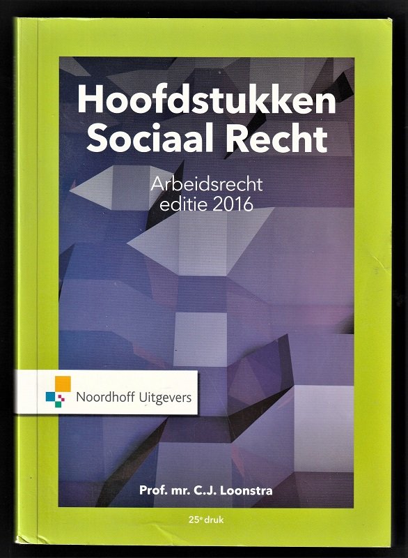 HOOFDSTUKKEN SOCIAAL RECHT - Arbeidsrecht - nr. 1