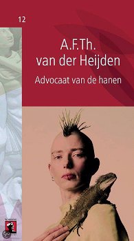 A.F.Th. van der Heijden - Advocaat Van De Hanen (Hardcover/Gebonden) Nieuw - 0