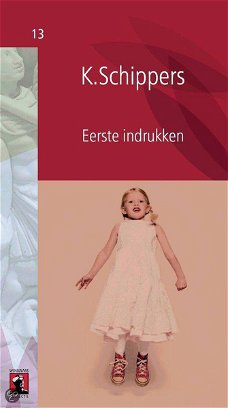 K. Schippers  -  Eerste Indrukken  (Hardcover/Gebonden)  Nieuw