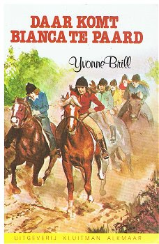 Yvonne Brill = Daar komt Bianca te paard - 0