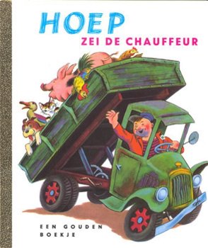 Hoep Zei De Chauffeur (Hardcover/Gebonden) Gouden Boekje - 0