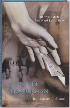 Jean-Laurent Caillaud - In Het Voorbijgaan (Hardcover/Gebonden) - 0
