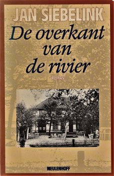 DE OVERKANT VAN DE RIVIER - Jan Siebelink