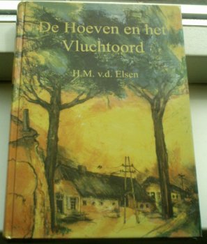 Heemkunde Uden. Hoeven. Vluchtoord.vd Elsen.ISBN 9080670413. - 0