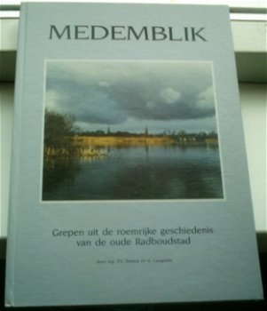 Medemblik. geschiedenis oude Radboudstad.Teeling.Langereis. - 0