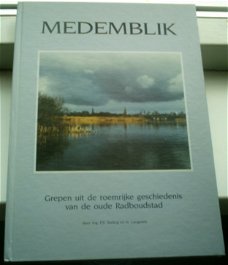 Medemblik. geschiedenis oude Radboudstad.Teeling.Langereis.