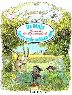 DE MUIS HEEFT RODE SOKKEN AAN - Janosch