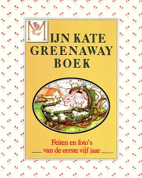 MIJN KATE GREENAWAY BOEK - Ivor Glaydon en Bob Hook (ontwerp) - 0